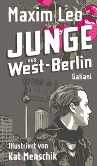 Junge aus West-Berlin - Maxim Leo - E-Book