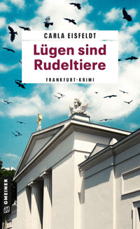 Lügen sind Rudeltiere - Carla Eisfeldt - E-Book