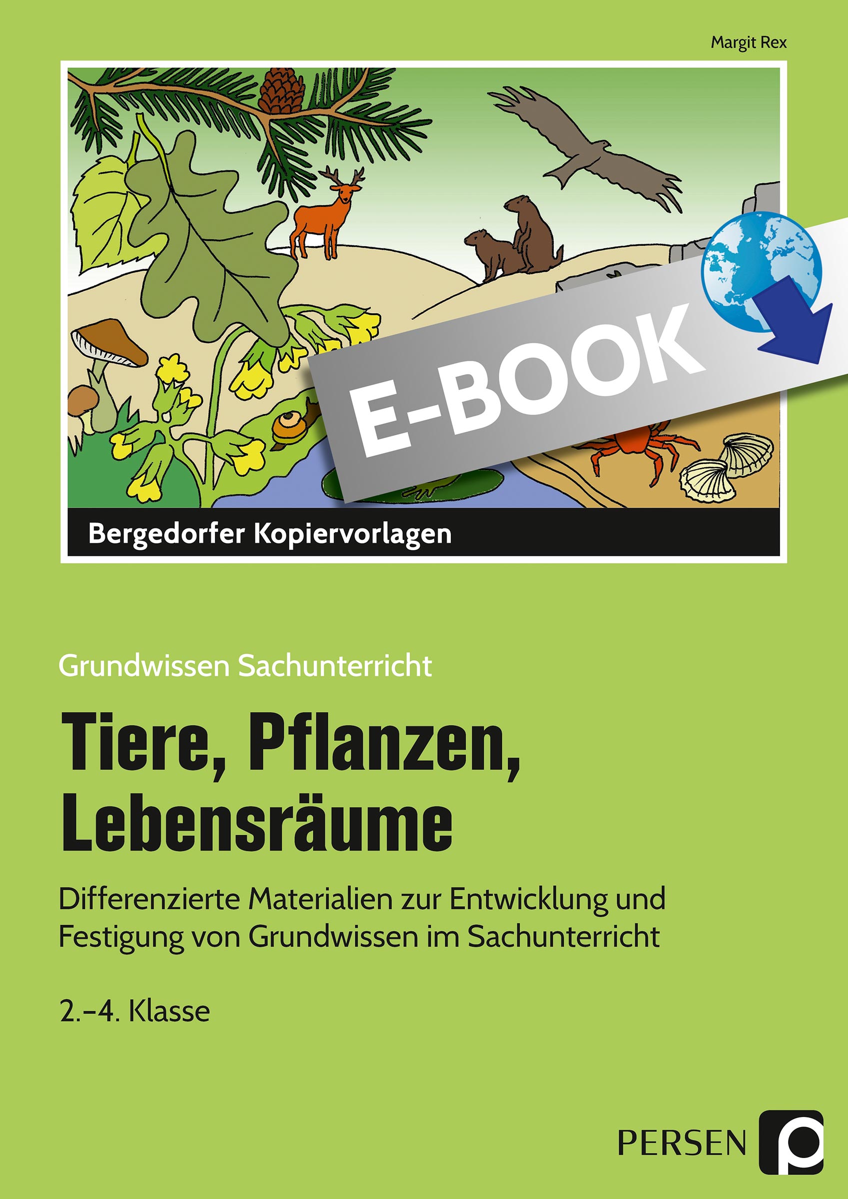 Tiere, Pflanzen, Lebensräume - Margit Rex - E-Book