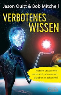 Verbotenes Wissen - Jason Quitt - E-Book
