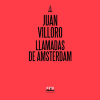 Llamadas de Ámsterdam (Completo) - Juan Villoro - Hörbuch