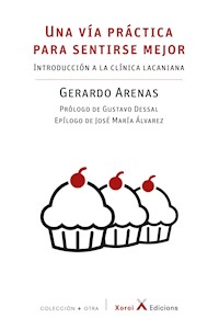Una vía práctica para sentirse mejor - Gerardo Arenas - E-Book