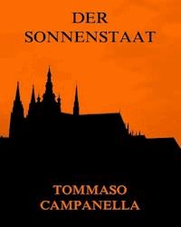 Der Sonnenstaat - Tomasso Campanella - E-Book