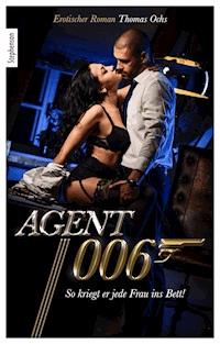 Agent 006 - Thomas Ochs - E-Book