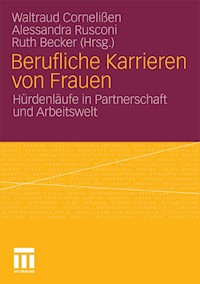 Berufliche Karrieren von Frauen - - E-Book