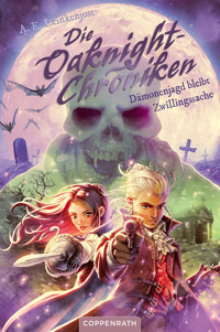 Die Oaknight-Chroniken (Bd. 3) - A.E. Leinkenjost - E-Book