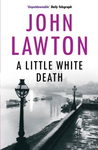 A Little White Death - John Lawton - E-Book