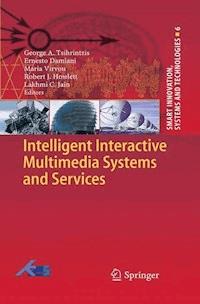 Intelligent Interactive Multimedia Systems and Services -  - E-Book