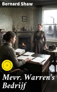 Mevr. Warren's Bedrijf - Bernard Shaw - E-Book
