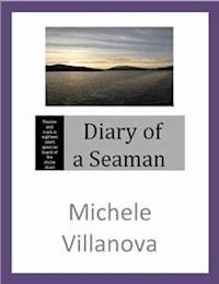 Diary of a seaman  - Michele Villanova - E-Book