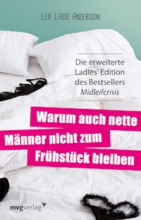 Warum auch nette Männer nicht zum Frühstück bleiben - Leif Lasse Andersson - E-Book