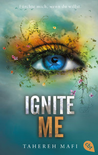 Ignite Me - Tahereh Mafi - E-Book
