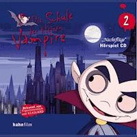 Die Schule der kleinen Vampire 02: Nachtflug - Die Schule der kleinen Vampire - Hörbuch