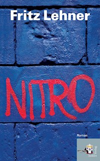 Nitro - Fritz Lehner - E-Book