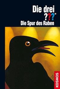 Die drei ??? Die Spur des Raben (drei Fragezeichen) - André Marx - E-Book