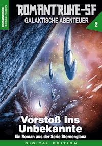 ROMANTRUHE-SF - Galaktische Abenteuer 2 - Arthur E. Black - E-Book
