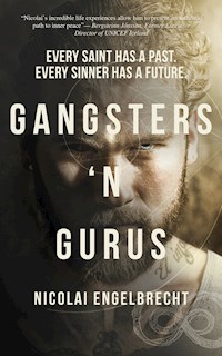 Gangsters 'N Gurus - Nicolai Engelbrecht - E-Book