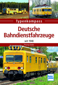 Deutsche Bahndienstfahrzeuge - Thomas Estler - E-Book