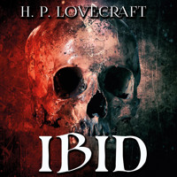 Ibid - H. P. Lovecraft - Hörbuch