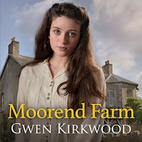 Moorend Farm - Gwen Kirkwood - Hörbuch