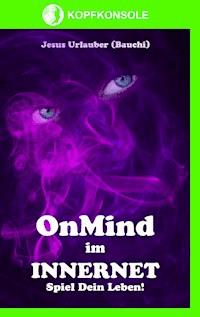 OnMind im Innernet - Jesus Urlauber - E-Book
