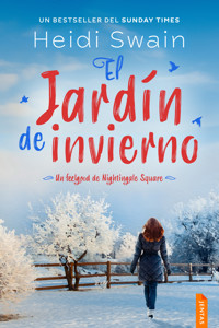 El jardín de invierno - Heidi Swain - E-Book