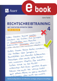 Rechtschreibtraining Mit Diktaten effektiv üben 4 - Gero Tacke - E-Book