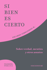 Si bien es cierto - Eduardo Fermandois - E-Book