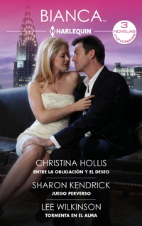 Entre la obligación y el deseo - Juego perverso - Tormenta en el alma - Christina Hollis - E-Book