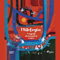 Mitologia - Przygody słowiańskich bogów - Melania Kapelusz - Hörbuch