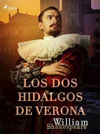 Los dos hidalgos de Verona - William Shakespeare - E-Book