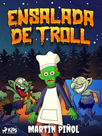 Ensalada de troll - Joan Antoni Martín Piñol - E-Book
