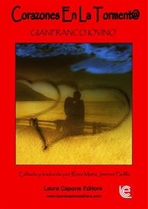Corazones En La Torment@ - gianfranco iovino - E-Book