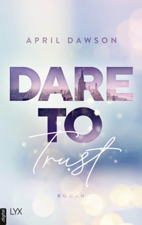 Dare to Trust - April Dawson - E-Book
