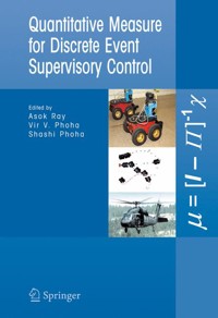 Quantitative Measure for Discrete Event Supervisory Control - - E-Book