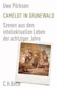 Camelot in Grunewald - Uwe Pörksen - E-Book