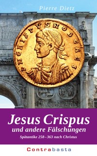 Jesus Crispus - Pierre Dietz - E-Book