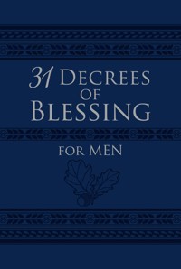 31 Decrees of Blessing for Men - Robert Hotchkin - E-Book