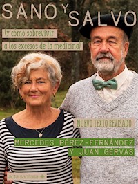 Sano y salvo - Juan Gérvas Camacho - E-Book