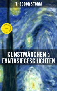 Kunstmärchen & Fantasiegeschichten - Theodor Storm - E-Book