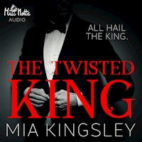 The Twisted King - Mia Kingsley - E-Book + Hörbuch