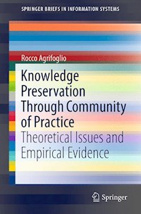 Knowledge Preservation Through Community of Practice - Rocco Agrifoglio - E-Book