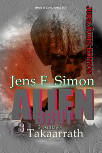 Takaarrath (Alien Brut 3) - Jens F. Simon - E-Book