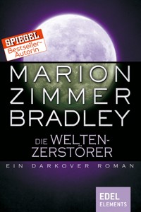 Die Weltenzerstörer - Marion Zimmer Bradley - E-Book