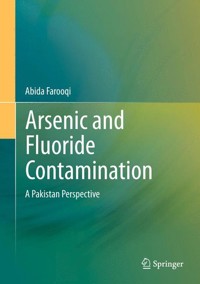 Arsenic and Fluoride Contamination - Abida Farooqi - E-Book