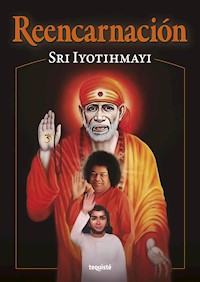 Reencarnación - Horacio Sri Iyotihmayi Mendoza - E-Book