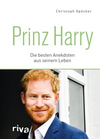 Prinz Harry - Christoph Spöcker - E-Book