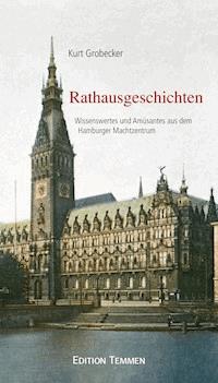 Rathausgeschichten - Kurt Grobecker - E-Book