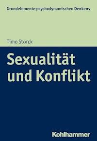 Sexualität und Konflikt - Timo Storck - E-Book
