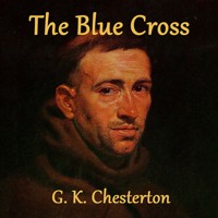 The Blue Cross - G.K. Chesterton - Hörbuch
